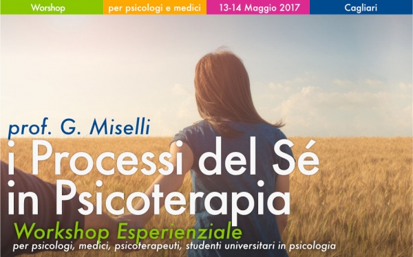 Workshop ACT RFT Miselli Cagliari I processi del Sé in Psicoterapia