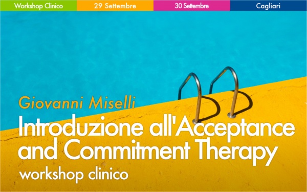 Workshop Introduzione all'Acceptance and Commitment Therapy