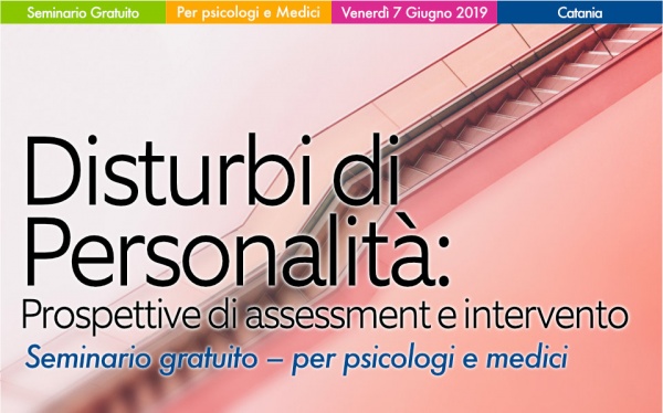 Seminario Disturbi di personalità: Prospettive di assessment e intervento