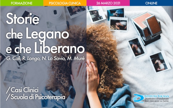 Storie che Legano e che Liberano. Presentazione casi clinici