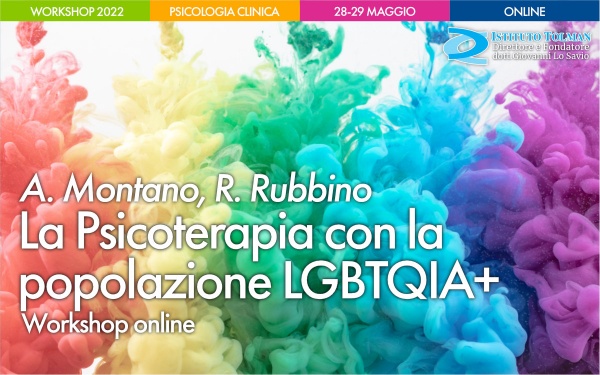 Workshop La Psicoterapia con la popolazione LGBTQIA+ con Montano e Rubbino