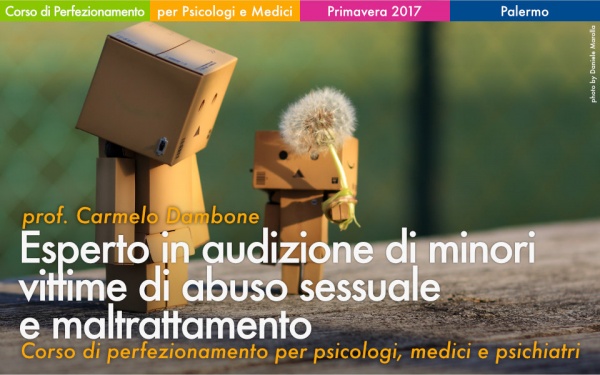 Corso esperto audizione minori vittime di abuso sessuale e maltrattamento Carmelo Dambone