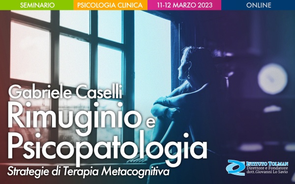 Seminario Rimuginio e Psicopatologia